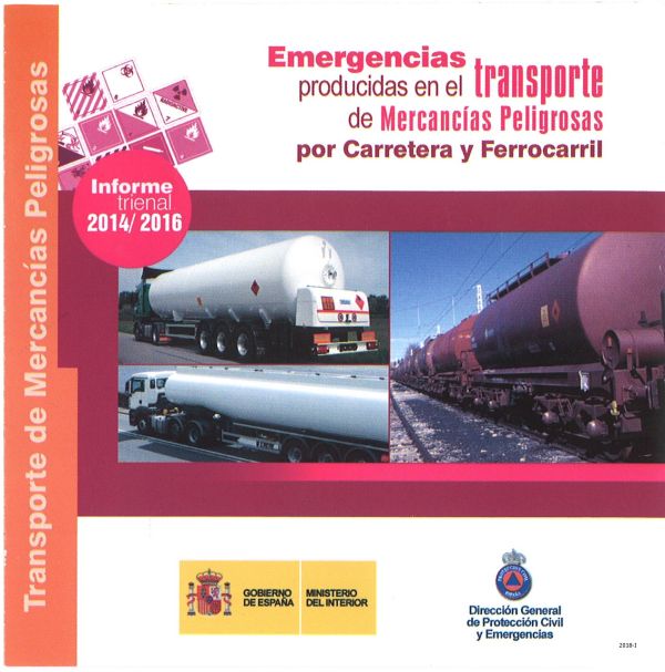 Emergencias producidas en el transporte de mercancías peligrosas por carretera y ferrocarril