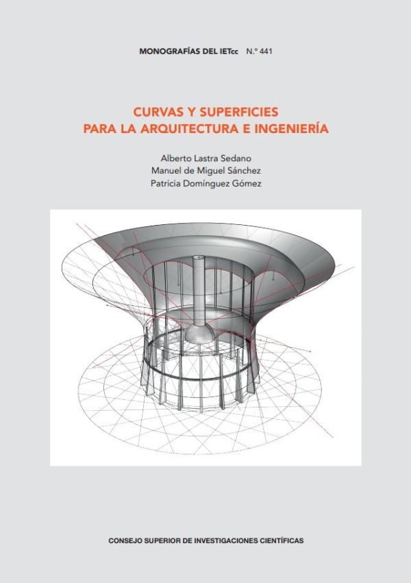 Curvas y superficies para la arquitectura e ingeniería