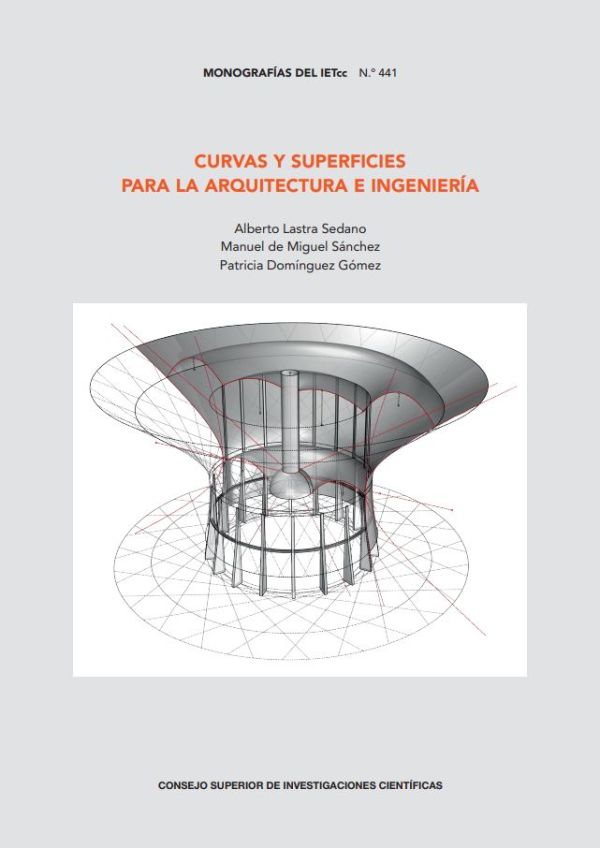 Curvas y superficies para la arquitectura e ingeniería