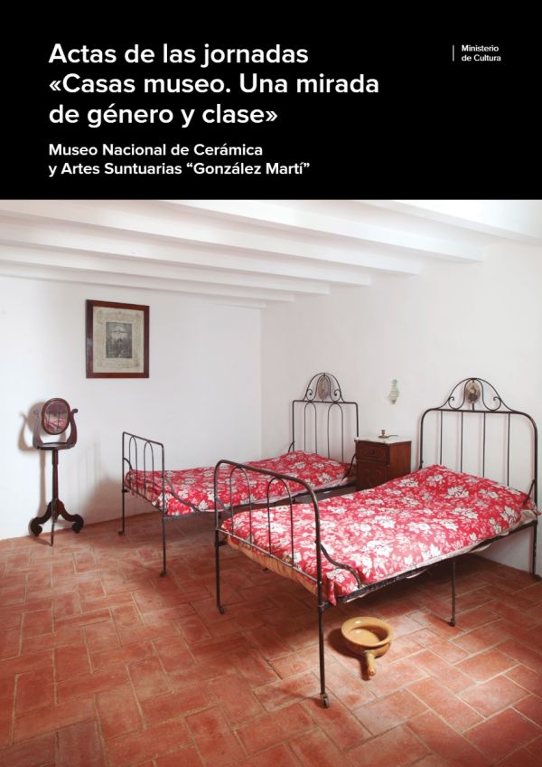 Actas de las jornadas "Casas museo. Una mirada de género y clase"