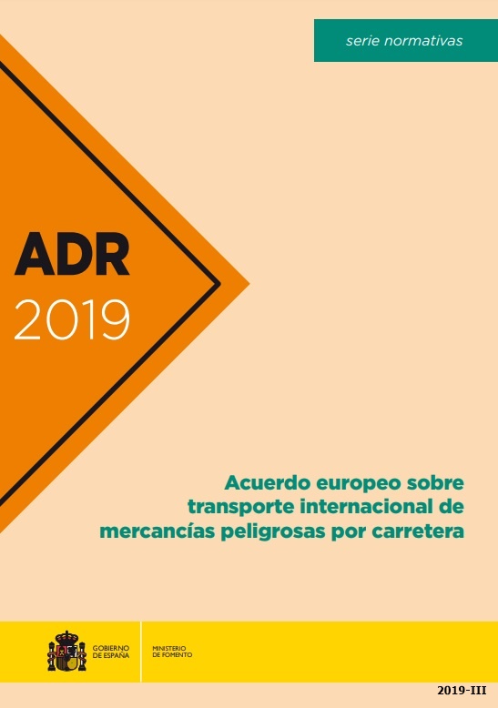 Acuerdo europeo sobre transporte internacional de mercancías peligrosas por carretera ADR 2019