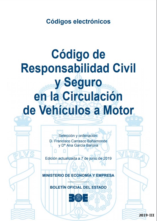 Código de responsabilidad civil y seguro en la circulación de vehículos a motor