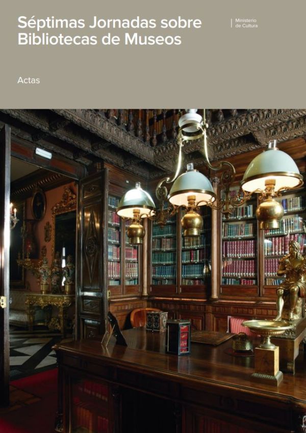 Séptimas jornadas sobre Bibliotecas de Museos