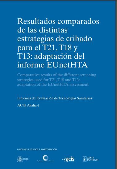 Resultados comparados de las distintas estrategias de cribado para el T21, T18 y T13