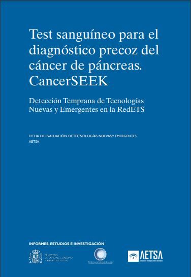 Test sanguíneo para el diagnóstico precoz del cáncer de páncreas. CancerSEEK