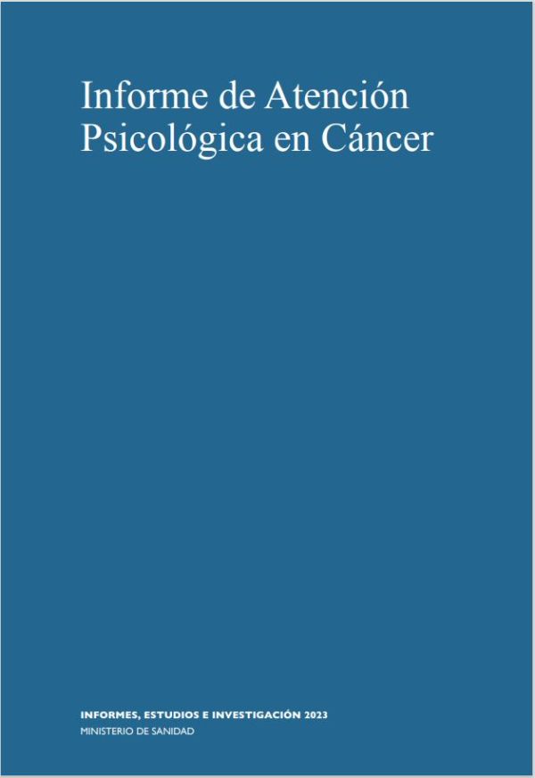 Informe sobre la atención psicológica a los pacientes con cáncer