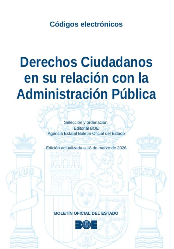 Derechos ciudadanos en su relación con la Administración pública