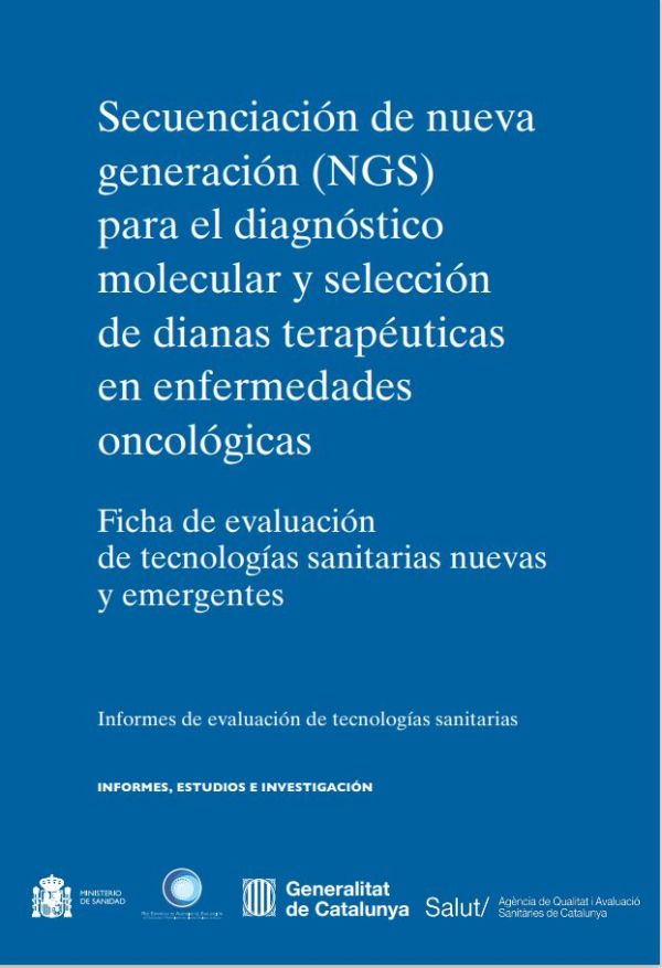 Secuenciación de nueva generación (NGS) para el diagnóstico molecular y selección de dianas terapéuticas en enfermedades oncológicas