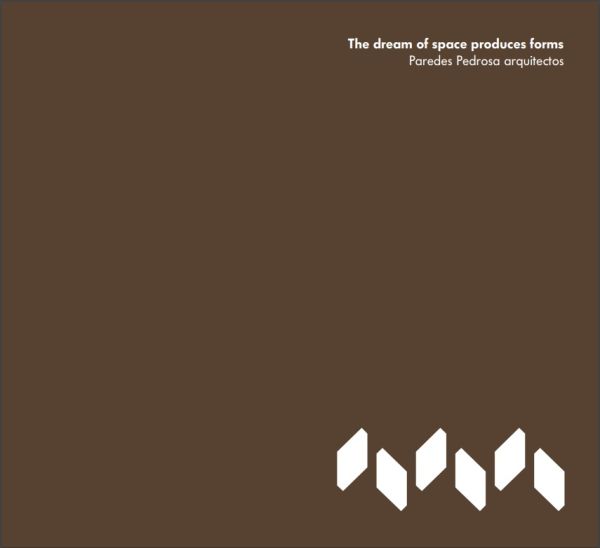 The dream of space produces forms