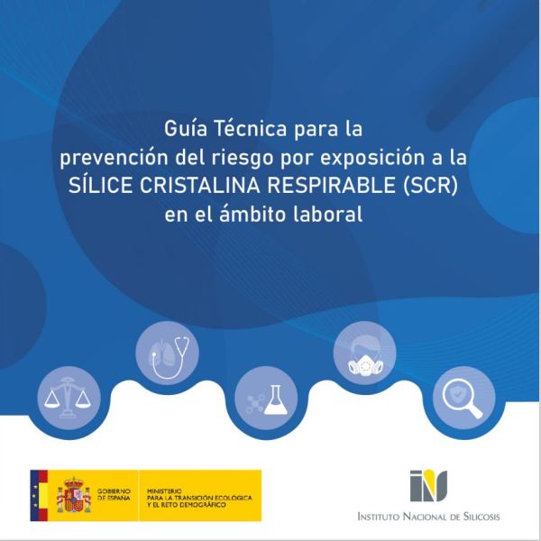 Guía técnica para la prevención del riesgo por exposición a la sílice cristalina respirable (SCR) en el ámbito laboral