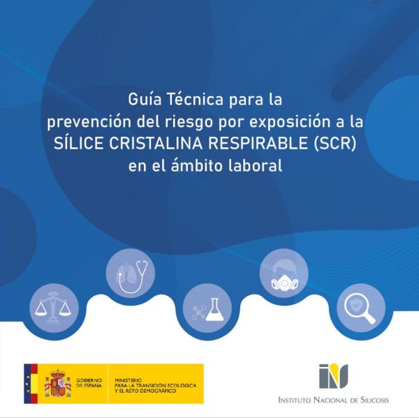 Guía técnica para la prevención del riesgo por exposición a la sílice cristalina respirable (SCR) en el ámbito laboral