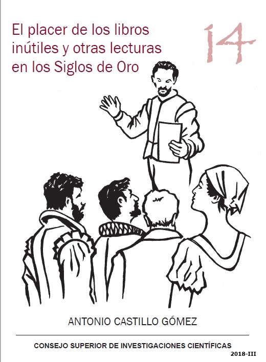El placer de los libros inútiles y otras lecturas en los Siglos de Oro
