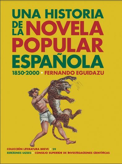 Una historia de la novela popular española
