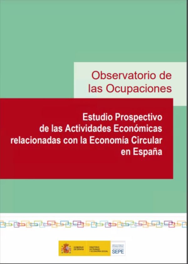 Estudio prospectivo de las actividades económicas relativas a la economía circular en España