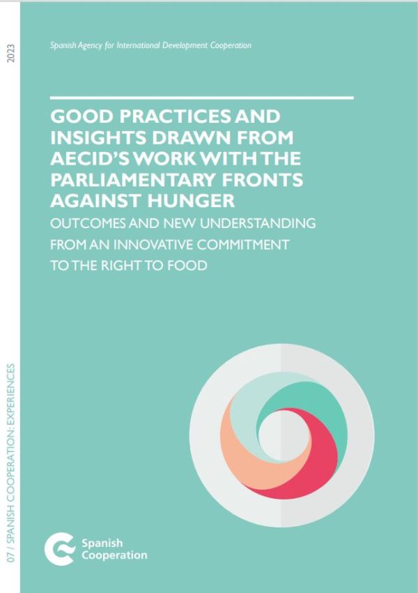 Good practices and insights drawn from aecid’s work with the parliamentary fronts against hunger