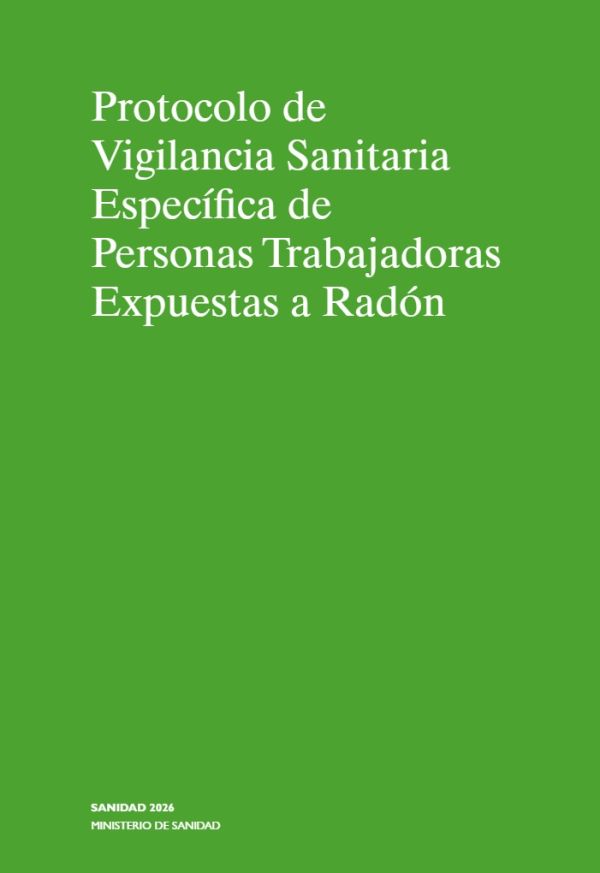 Protocolo de vigilancia sanitaria específica de las personas trabajadoras expuestas a radón