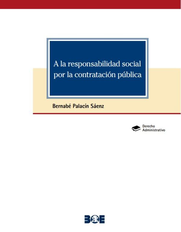 A la responsabilidad social por la contratación pública