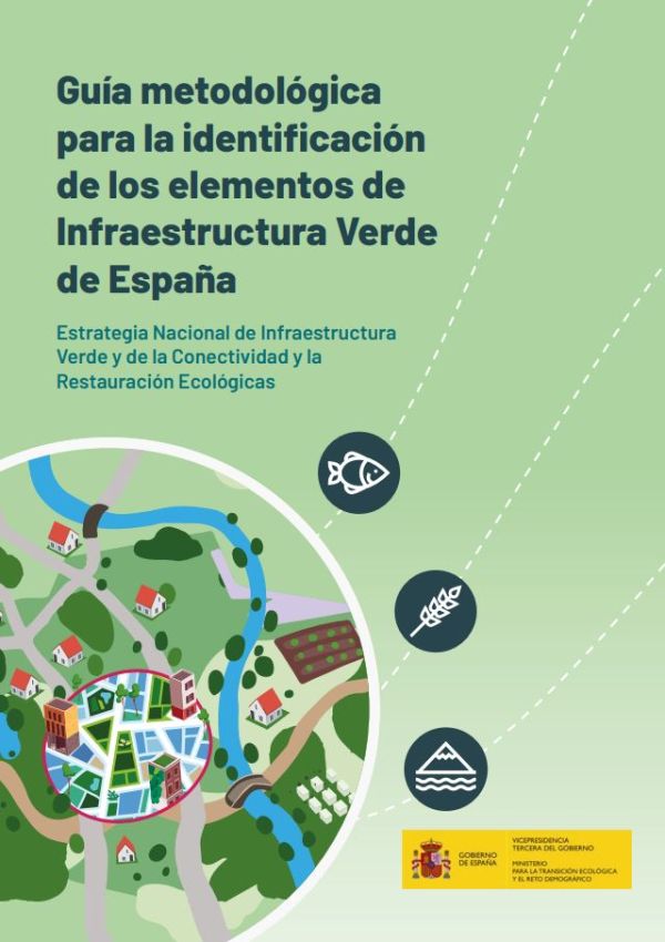 Guía metodológica para la identificación de los elementos de infraestructura verde de España