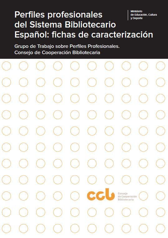 Perfiles profesionales del Sistema Bibliotecario Español