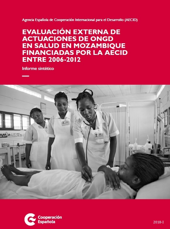 Evaluación externa de actuaciones de ONGD en salud en Mozambique financiadas por la AECID entre 2006-2012