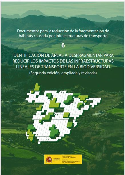 Identificación de áreas a desfragmentar para reducir los impactos de las infraestructuras lineales de transporte en  la biodiversidad