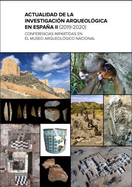 Actualidad de la investigación arqueológica en España II (2019-2020)