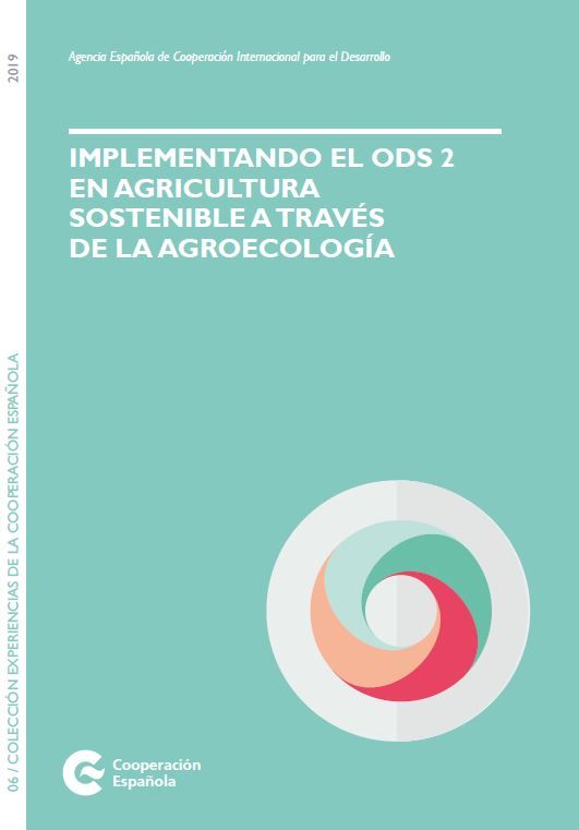 Implementando el ODS 2 en agricultura sostenible a través de la agroecología