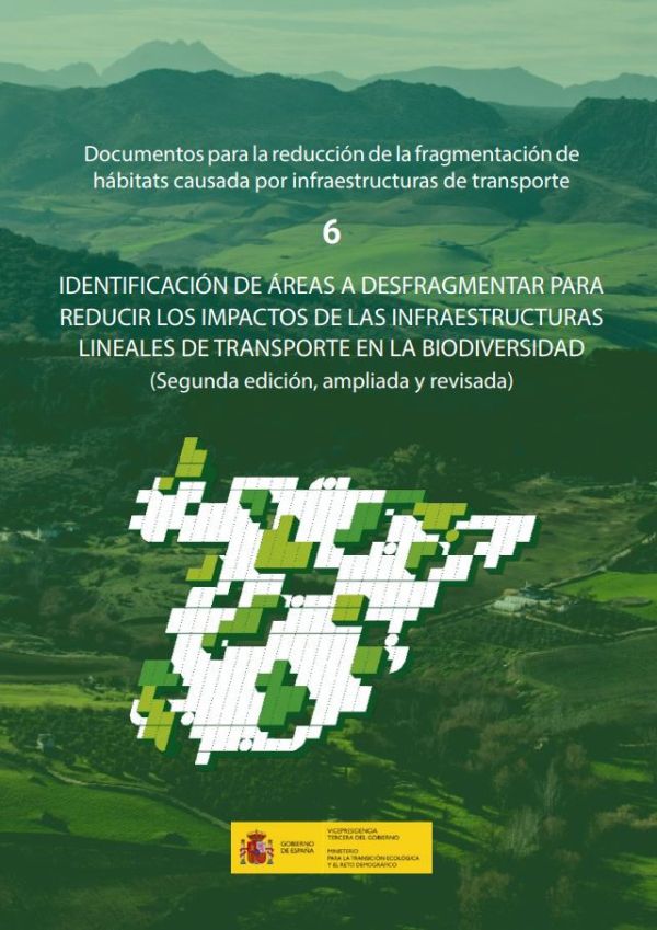 Identificación de áreas a desfragmentar para reducir los impactos de las infraestructuras lineales de transporte en la biodiversidad
