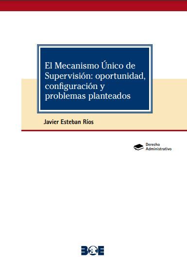 El mecanismo único de supervisión
