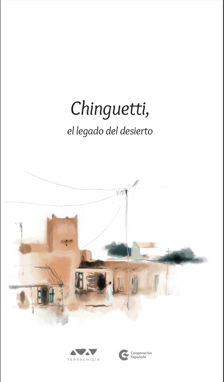 Chinguetti, el legado del desierto