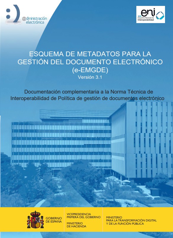 Esquema de Metadatos para la Gestión del Documento Electrónico (e-EMGDE)