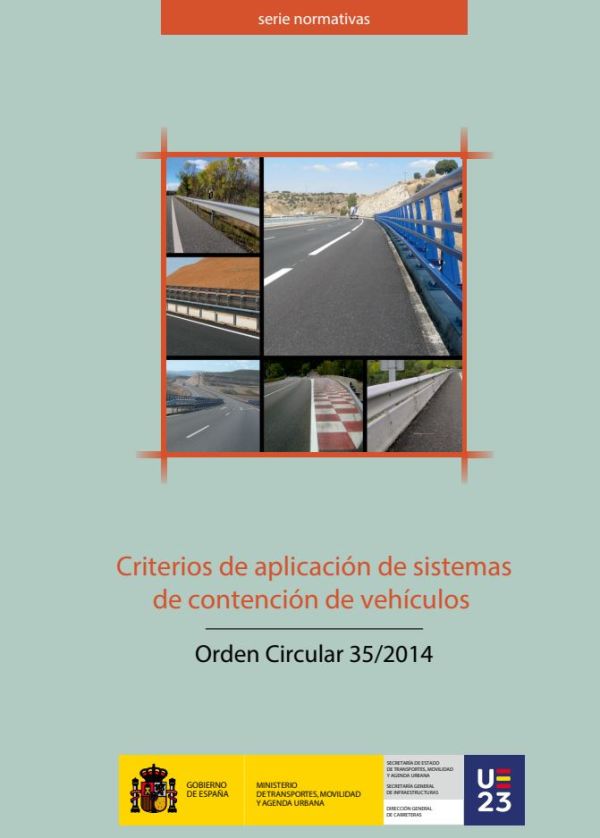 Criterios de aplicación de sistemas de contención de vehículos