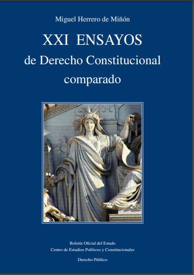 XXI Ensayos de Derecho constitucional comparado
