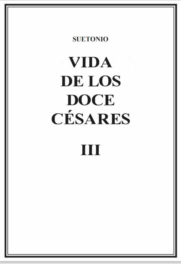Vida de los doce césares. Volumen III (lib. V-VI)