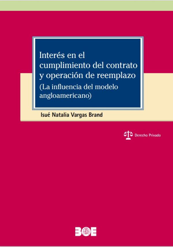 Interés en el cumplimiento del contrato y operación de reemplazo