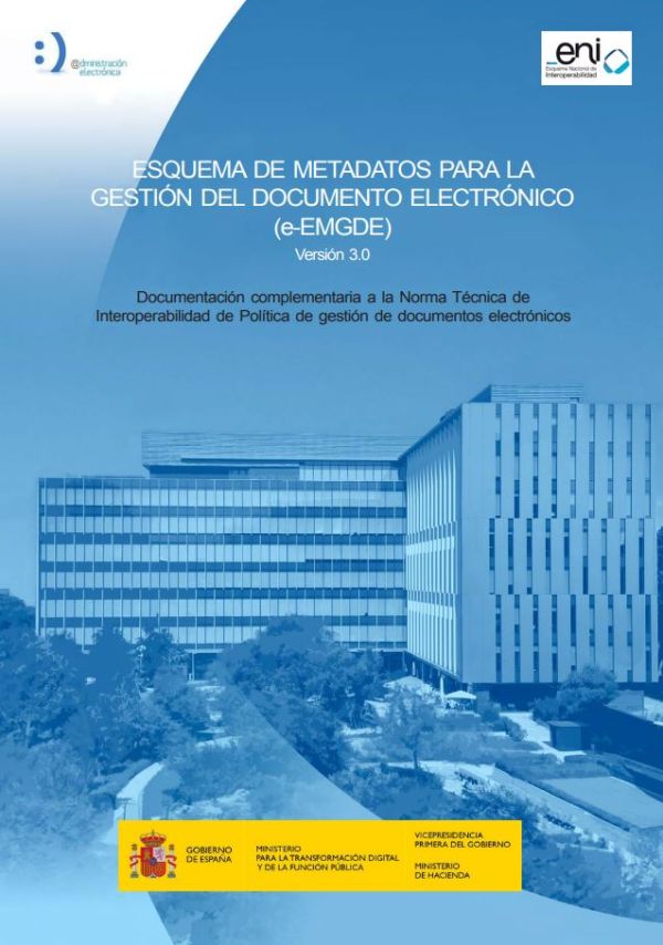 Esquema de Metadatos para la Gestión del Documento Electrónico (e-EMGDE)