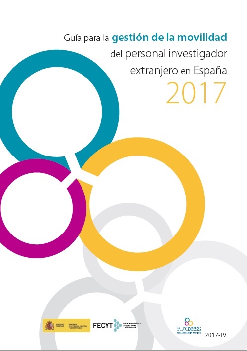 Guía para la gestión de la movilidad del personal investigador extranjero en España 2017