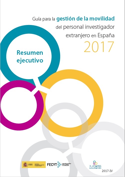 Guía para la gestión de la movilidad del personal investigador extranjero en España 2017