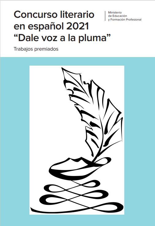 Concurso literario en español 2021 "Dale voz a la pluma"