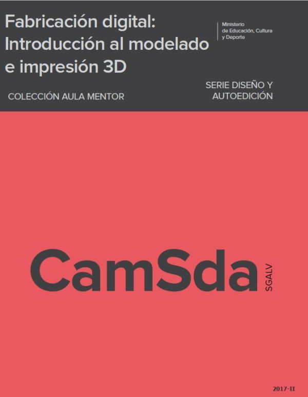Fabricación digital, introducción al modelado e impresión 3D