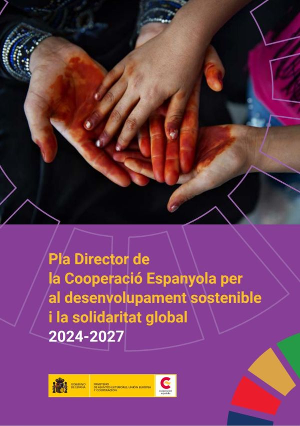 Pla director de la cooperació espanyola per al desenvolupament sostenible i la solidaritat global 2024-2027