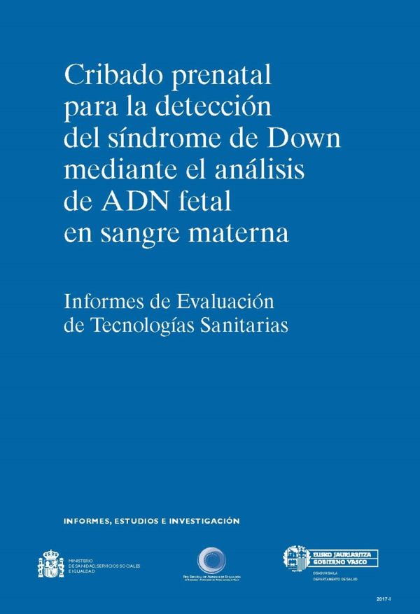 Cribado prenatal para la detección del síndrome de Down mediante el análisis de ADN fetal en sangre materna
