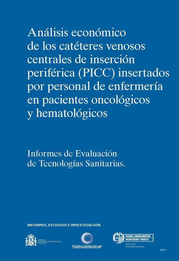 Análisis económico de los catéteres venosos centrales de inserción periférica (PICC) insertados por personal de enfermería en pacientes oncológicos y hematológicos