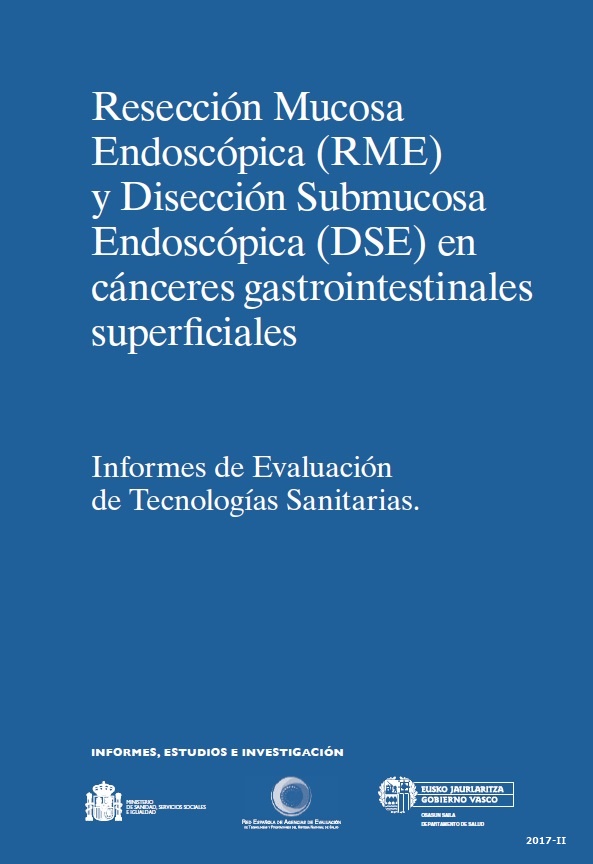 Resección mucosa endoscópica (RME) y disección submucosa endoscópica (DSE) en cánceres gastrointestinales