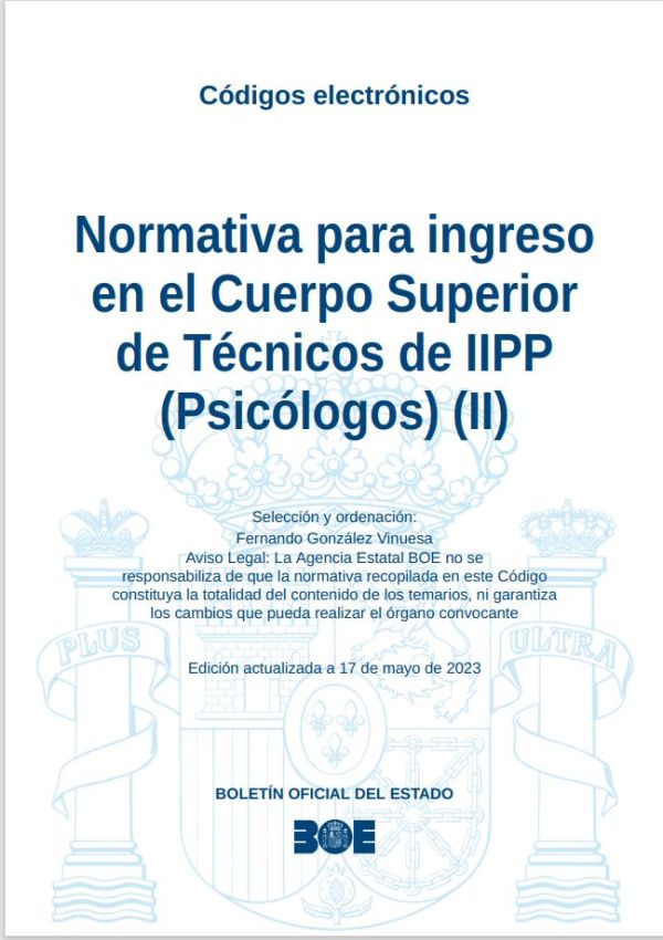 Normativa para ingreso en el Cuerpo Superior de Técnicos de IIPP (Psicólogos) (II)