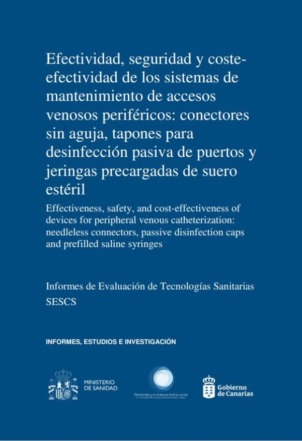 Efectividad, seguridad y coste-efectividad de los sistemas de mantenimiento de accesos venosos periféricos