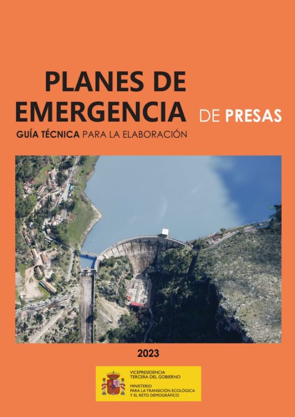 Guía técnica para la elaboración de planes de emergencia de presas