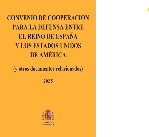 Convenio de cooperación para la defensa entre el Reino de España y los Estados Unidos de América (y otros documentos relacionados)
