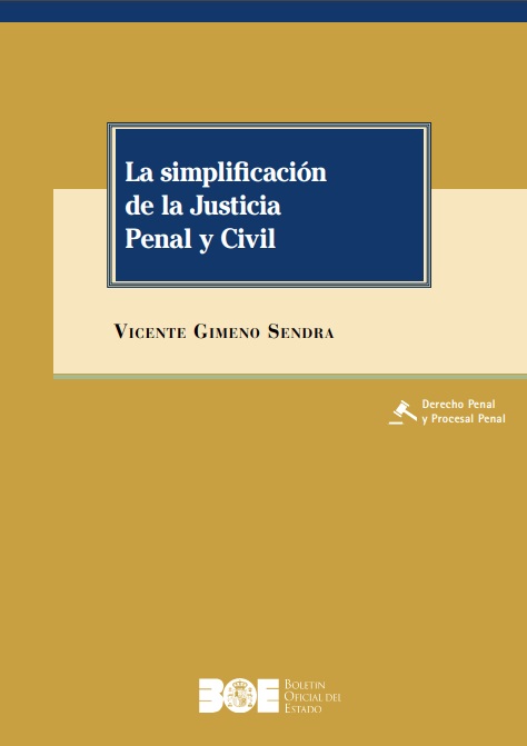 La simplificación de la justicia penal y civil