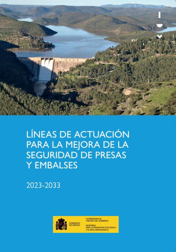 Líneas de actuación para la mejora de la seguridad de las presas y embalses 2023-2033